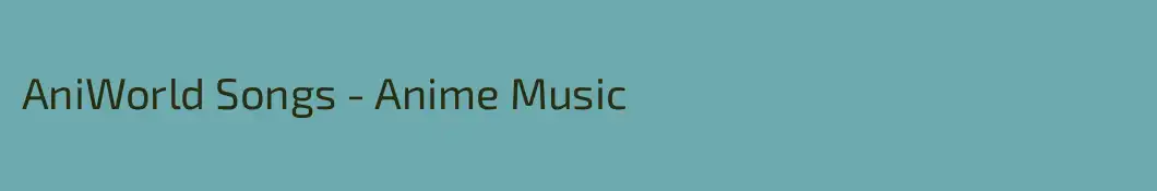 AniWorld Songs - Anime Music